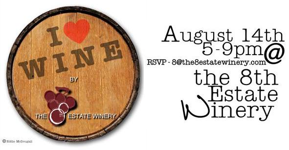 8th Estate I love Wine Party